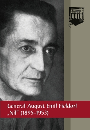 Generał August Emil Fieldorf 'Nil'