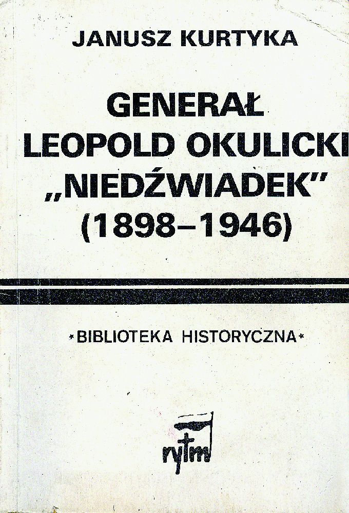 Okładka publikacji Janusza Kurtyki, wydanej poza cenzurą w 1989 r.